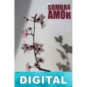 La sombra del amor Antero Jiménez Antonio
