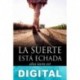 La suerte está echada Rosana Briel