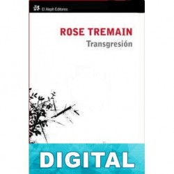 Transgresión Rose Tremain