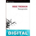 Transgresión Rose Tremain