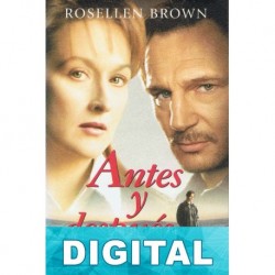 Antes y después Rosellen Brown