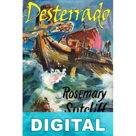 Desterrado Rosemary Sutcliff