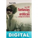Las 1.001 fantasías más eróticas y salvajes de la historia Roser Amills