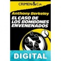 El caso de los bombones envenenados (Trad. L. Moreno) Anthony Berkeley