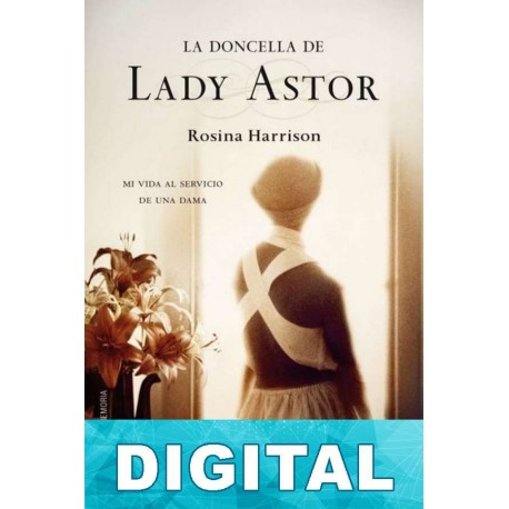La doncella de Lady Astor Rosina Harrison