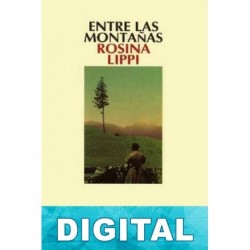 Entre las montañas Rosina Lippi