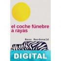 El coche fúnebre a rayas Ross MacDonald