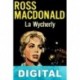 La Wycherly Ross Macdonald