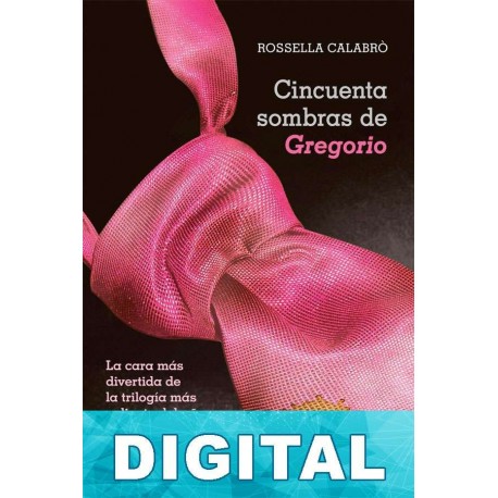 Cincuenta sombras de Gregorio Rossella Calabrò