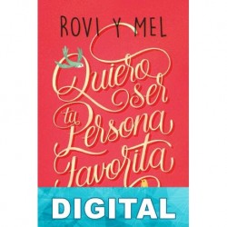 Quiero ser tu persona favorita Rovi & Mel