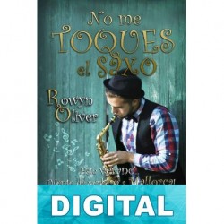 No me toques el saxo Rowyn Oliver