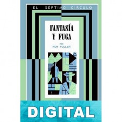 Fantasía y fuga Roy Fuller