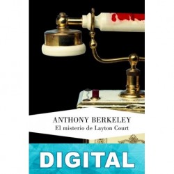 El misterio de Layton Court Anthony Berkeley