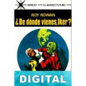 ¿De dónde vienes, Iker? Roy Rowan