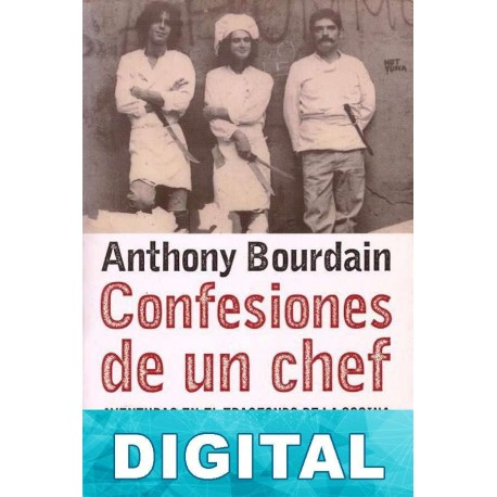 Confesiones de un chef Anthony Bourdain