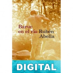 Baruc en el río Rubén Abella