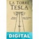 La torre Tesla Rubén Azorín Antón & Juan Vicente Azorín Antón