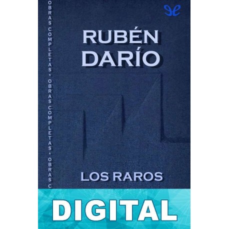 Los raros Rubén Darío