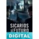 Sicarios del futuro Rubén García Cebollero