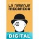 La naranja mecánica Anthony Burgess