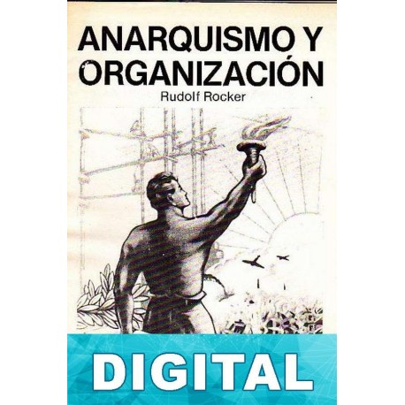 Anarquismo y organización Rudolf Rocker