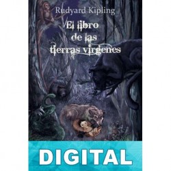 El libro de las tierras vírgenes (Trad. Ramón D. Perés) Rudyard Kipling