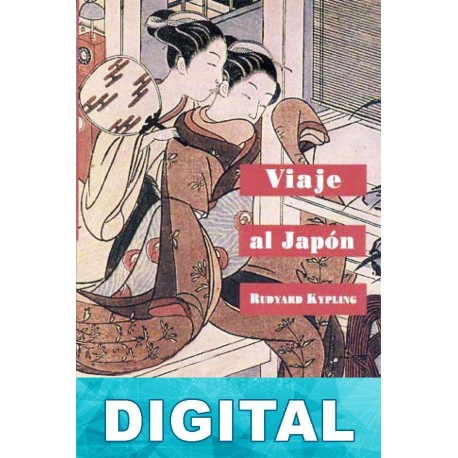 Viaje al Japón Rudyard Kipling