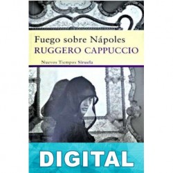 Fuego sobre Nápoles Ruggero Cappuccio