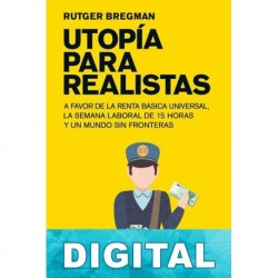 Utopía para realistas Rutger Bregman