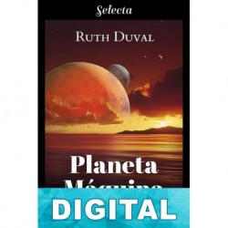 Planeta máquina Ruth Duval