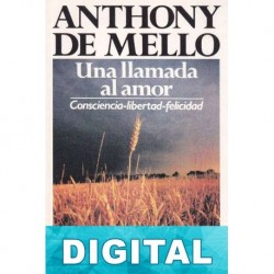 Una llamada al amor Anthony de Mello