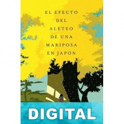 El efecto del aleteo de una mariposa en Japón Ruth Ozeki