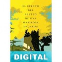 El efecto del aleteo de una mariposa en Japón Ruth Ozeki