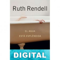 El agua está espléndida Ruth Rendell