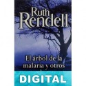 El árbol de la malaria y otros relatos Ruth Rendell
