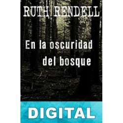 En la oscuridad del bosque Ruth Rendell