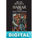 Hablar con desconocidos Ruth Rendell