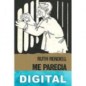 Me parecía un demonio Ruth Rendell