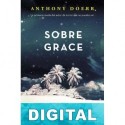 Sobre Grace Anthony Doerr