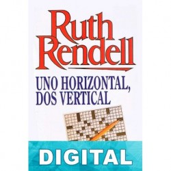 Uno horizontal, dos vertical Ruth Rendell