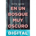 En un bosque muy oscuro Ruth Ware