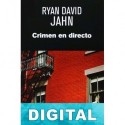 Crimen en directo Ryan David Jahn