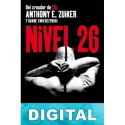 Nivel 26 Anthony E. Zuiker & Duane Swierczynski