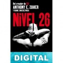 Nivel 26 Anthony E. Zuiker & Duane Swierczynski