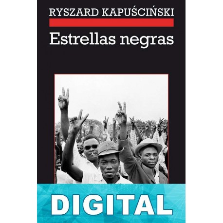 Estrellas negras Ryszard Kapu?ci?ski