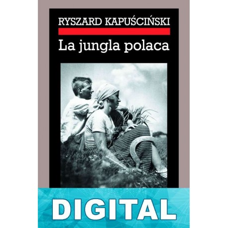 La jungla polaca Ryszard Kapu?ci?ski