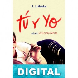 Tú y yo. Nivel: principiante S. J. Hooks