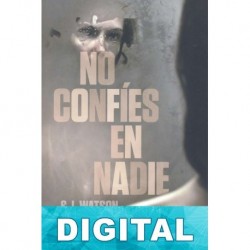 No confíes en nadie S. J. Watson