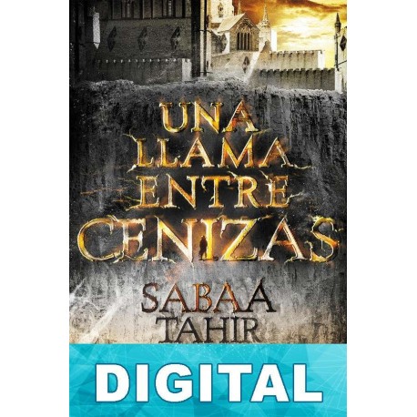 Una llama entre cenizas Sabaa Tahir