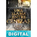 Una llama entre cenizas Sabaa Tahir